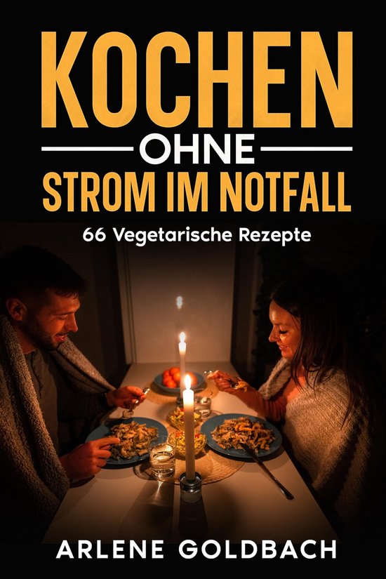 Kochen ohne Strom im Notfall - cover