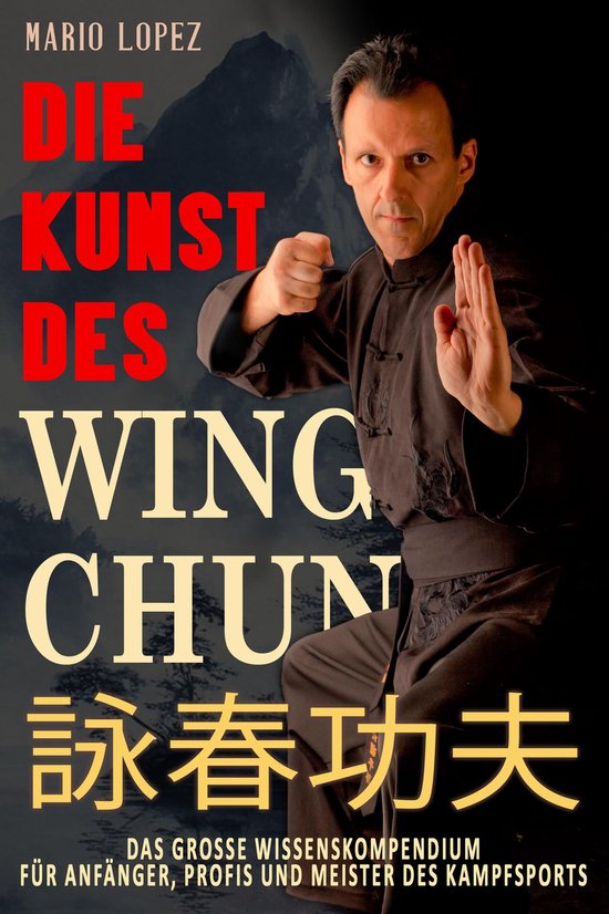 Die Kunst des Wing Chun - cover
