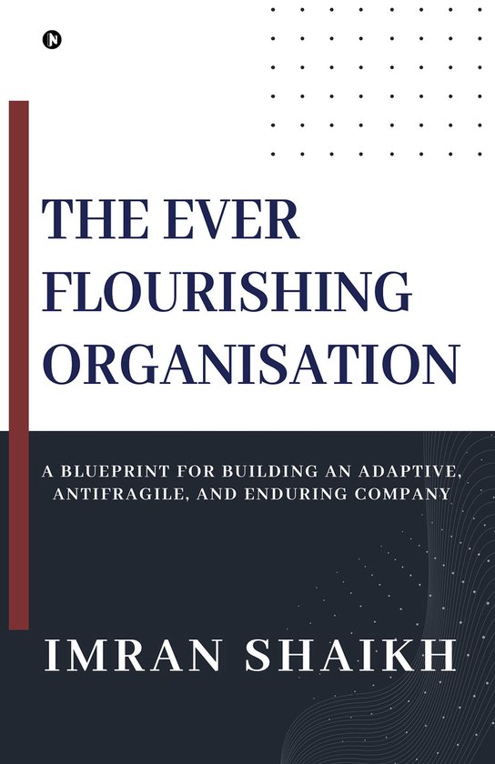 The Ever Flourishing Organisation - cover