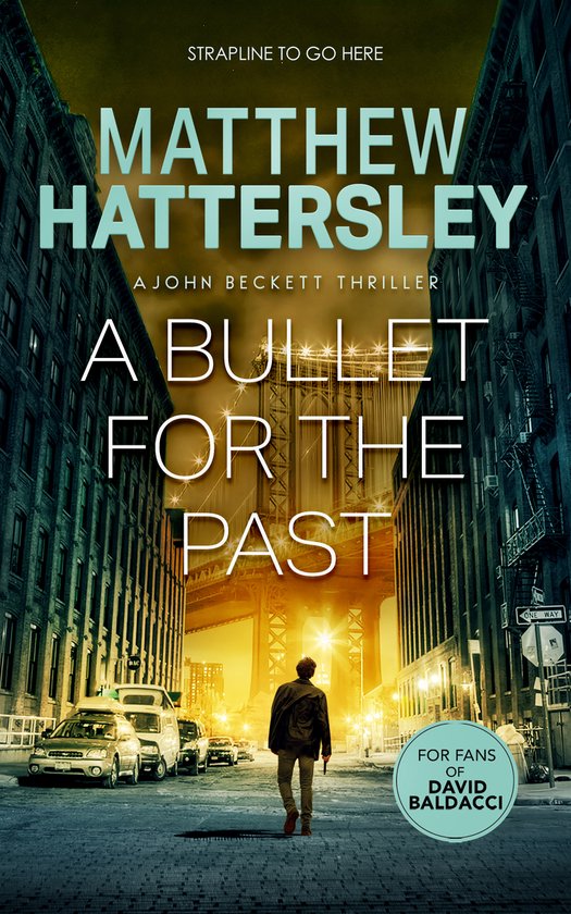 The John Beckett Series-A Bullet For The Past - cover