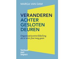 Veranderen achter gesloten deuren