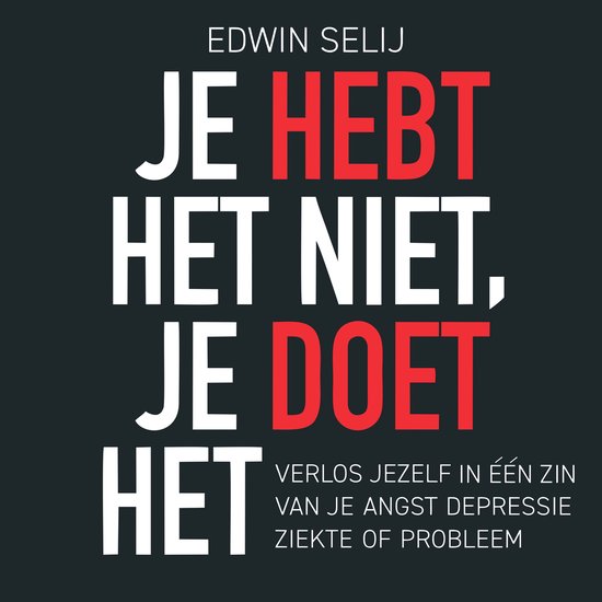 Je hebt het niet, je doet het - cover