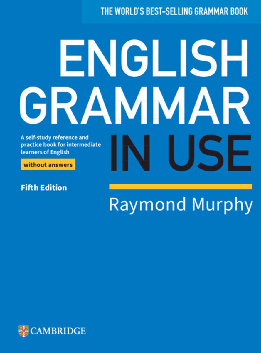 Omslag van English Grammar in Use - Fifth edition Book without answers