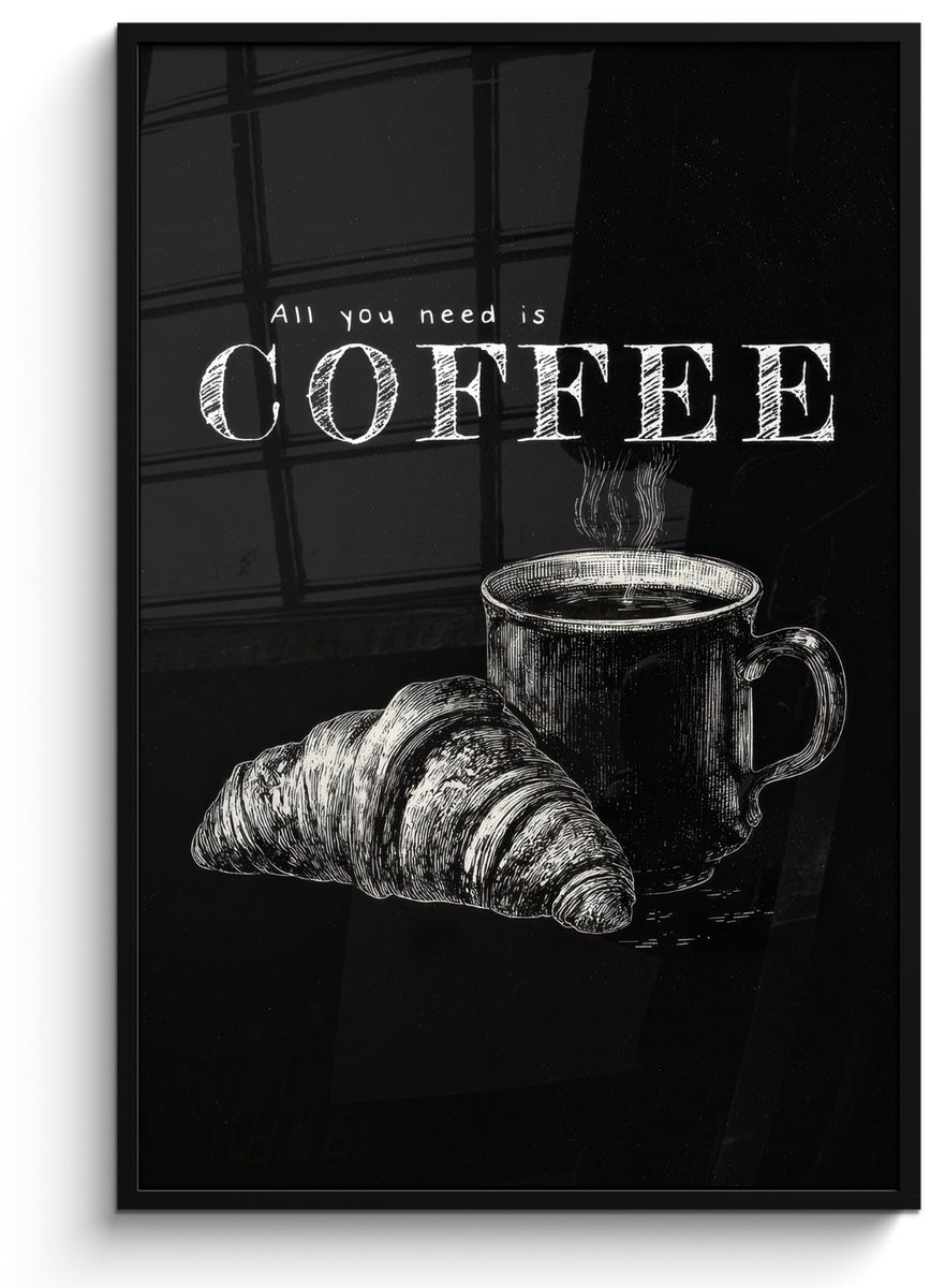 FrameYourWall Poster in lijst - Fotolijst 80x120 cm - Posters - Koffie - Croissant - Tekst - Posterlijst zwart - Decoratie - Wanddecoratie woonkamer - Muurdecoratie slaapkamer