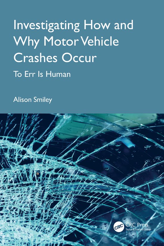 Investigating How and Why Motor Vehicle Crashes Occur - cover