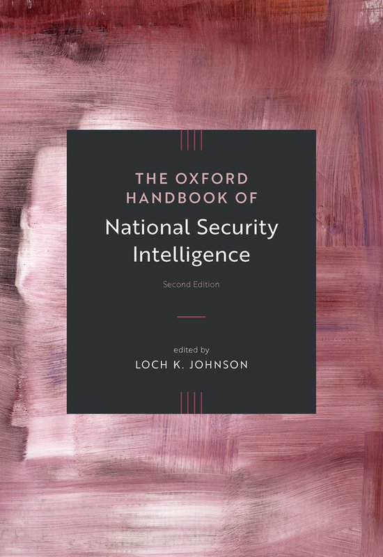 Oxford Handbooks-The Oxford Handbook of National Security Intelligence