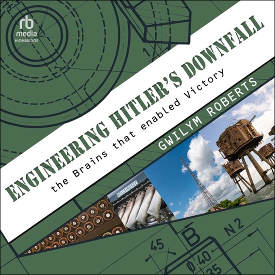 Engineering Hitler's Downfall - cover