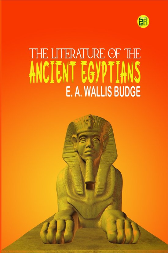The Literature of the Ancient Egyptians - cover