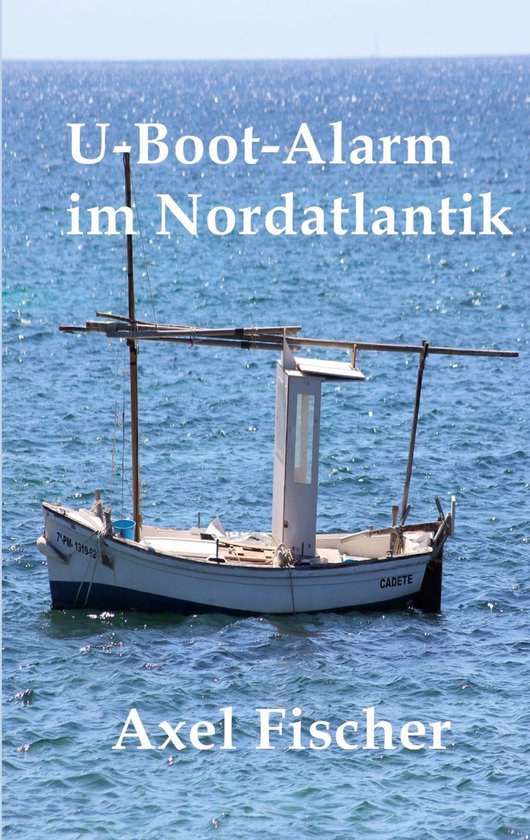 U-Boot-Alarm im Nordatlantik - cover