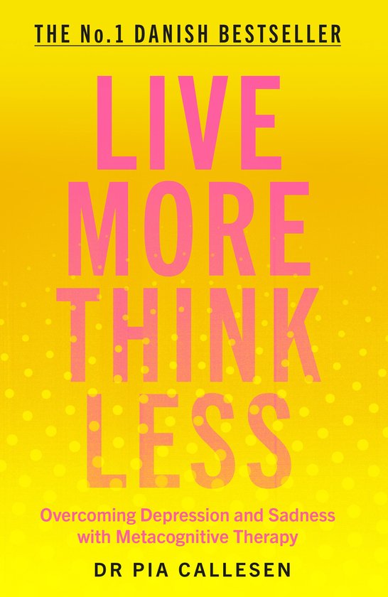 Live More Think Less - cover