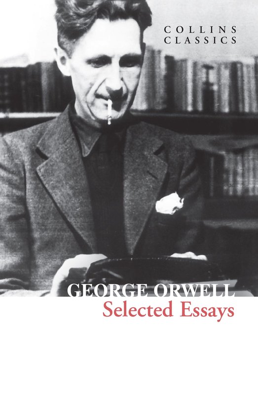 Collins Classics - Selected Essays - cover