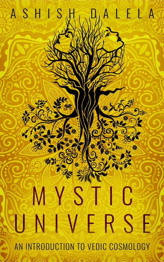 Mystic Universe: An Introduction to Vedic Cosmology - cover