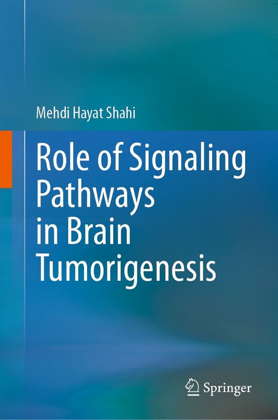 Role of Signaling Pathways in Brain Tumorigenesis - cover