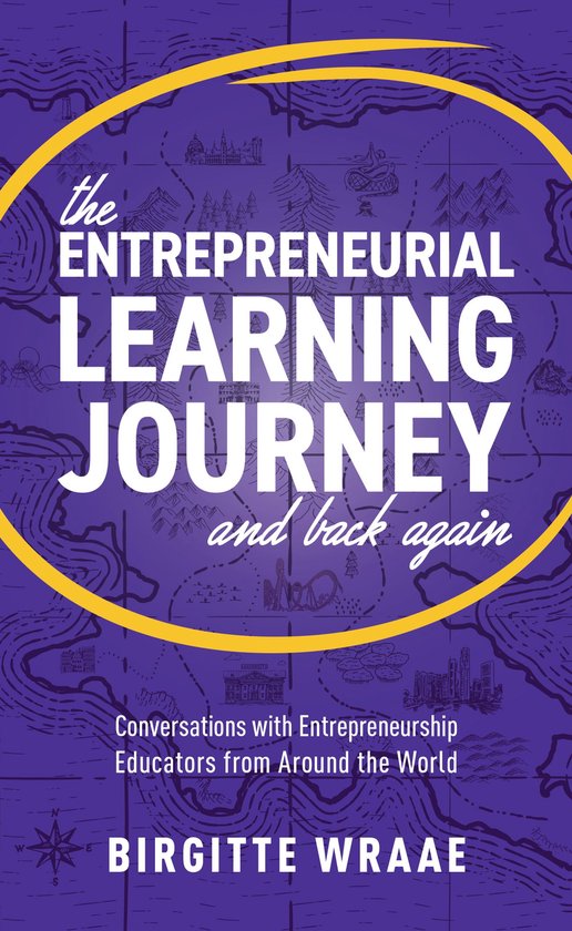 The Entrepreneurial Learning Journey and Back Again - cover