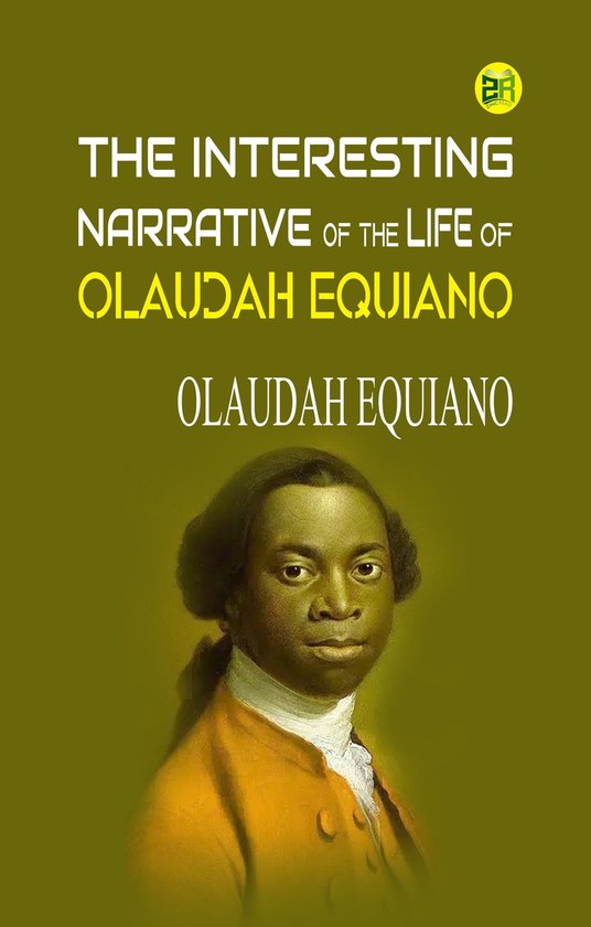 The Interesting Narrative of the Life of Olaudah Equiano - cover