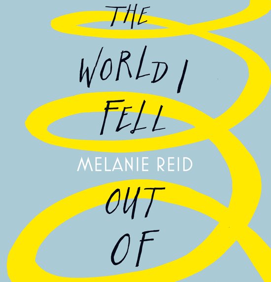 The World I Fell Out Of - cover