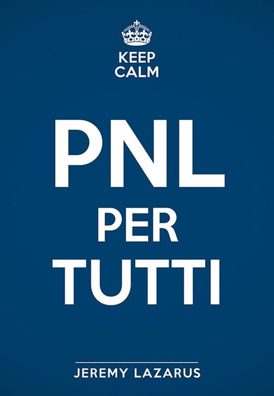 Keep Calm 4 - Keep calm. PNL per tutti - cover
