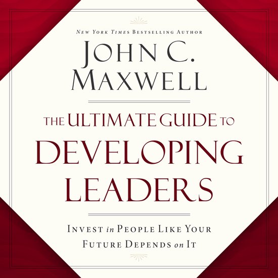The Ultimate Guide to Developing Leaders - cover