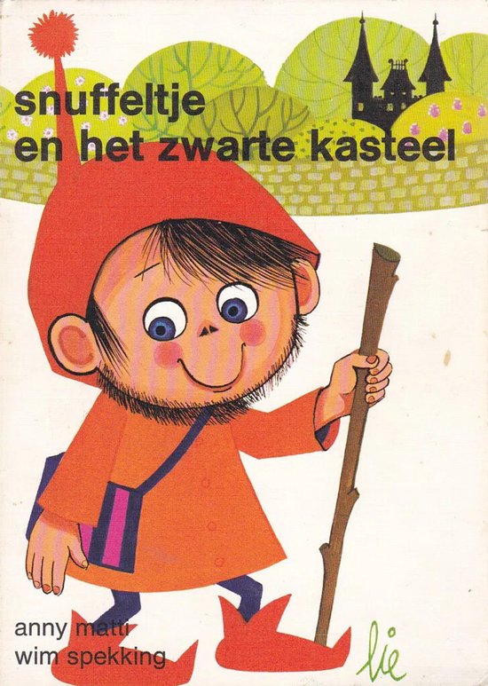 9789025245672 - Snuffeltje en het zwarte kasteel