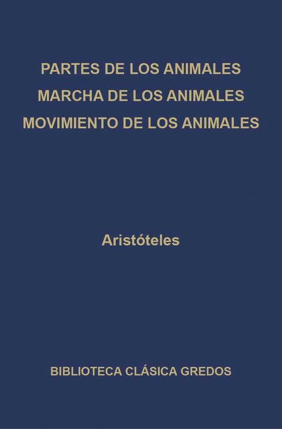 Biblioteca Clásica Gredos 283 - Partes de los animales. Mar ... - cover