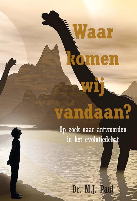 Een jongen kijkt omhoog naar dinosaurussen in een waterig landschap met de tekst 'Waar komen wij vandaan?'.