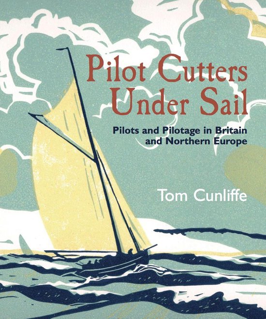 Pilot Cutters Under Sail - cover
