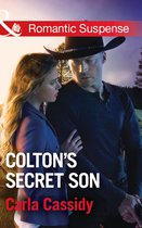 The Coltons of Shadow Creek 1 - Colton's Secret Son (Mills & Boon Romantic Suspense) (The Coltons of Shadow Creek, Book 1)