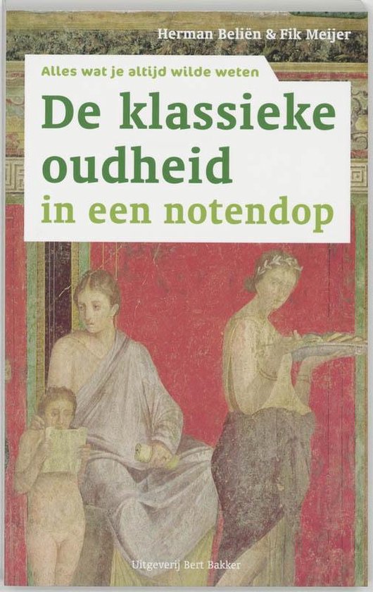 Cover van het boek 'Klassieke Oudheid in een notendop' van Herman Belien en  Belien