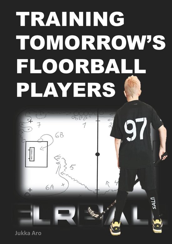Training Tomorrow's Floorball Players - cover