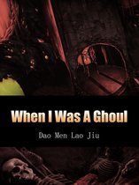 Volume 2 2 - When I Was A Ghoul