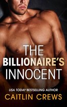 The Forbidden Series 3 - The Billionaire's Innocent (The Forbidden Series, Book 3) (Mills & Boon M&B)