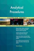 Analytical Procedures A Complete Guide - 2020 Edition