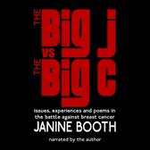 Omslag The Big J vs The Big C: Issues, Experiences and Poems in the Battle Against Breast Cancer
