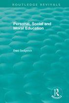 Routledge Revivals - Personal, Social and Moral Education