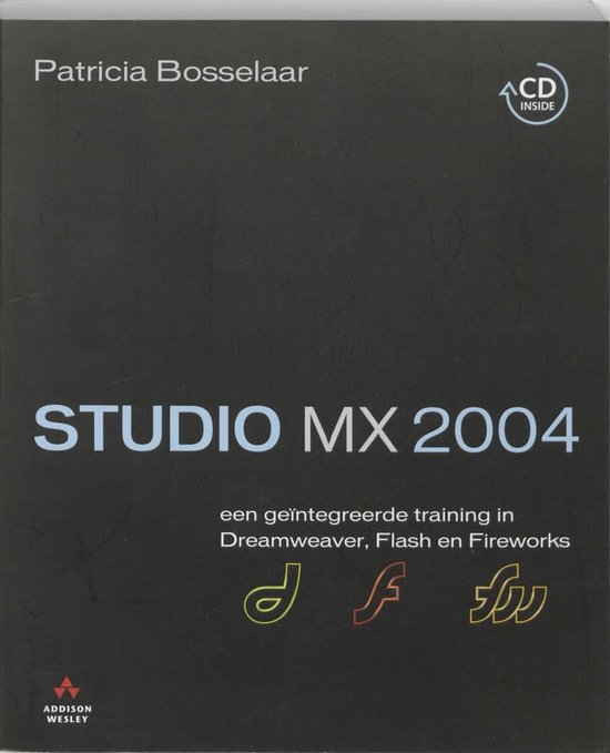 Cover van het boek 'Macromedia Studio MX 2004 + CD-ROM' van Patricia Bosselaar