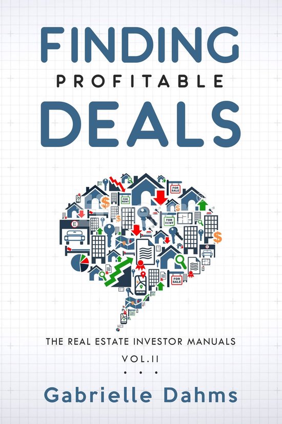 The Real Estate Investor Manuals 2 - Finding Profitable Deal ... - cover