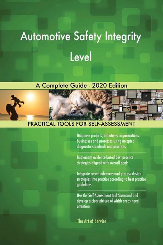 Automotive Safety Integrity Level A Complete Guide 2020 Edition