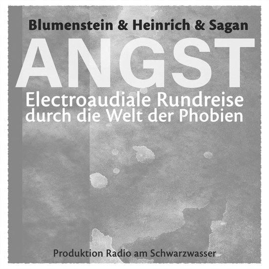 ANGST - Electroaudiale Rundreise durch die Welt der Phobien - cover