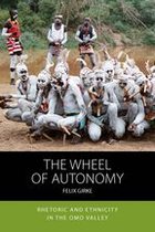 Integration and Conflict Studies 18 - The Wheel of Autonomy