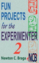 Fun Projects for the Experimenter - Fun Projects for the Experimenter - volume 2