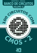 Banco de Circuitos 41 - 100 Circuitos com CMOS e TTLs - 2