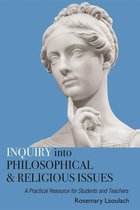 Inquiry into Philosophical and Religious Issues