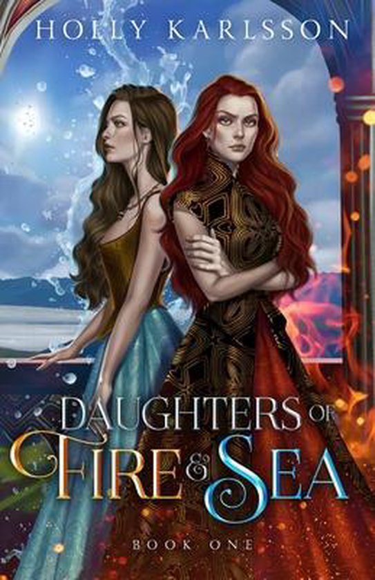 Daughters Of Fire And Sea Daughters Of Fire And Sea Holly Karlsson 9781733099813 4806