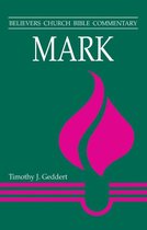 Believers Church Bible Commentary Series - Mark