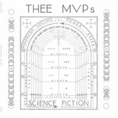 Thee Mvps - Science Fiction (CD)
