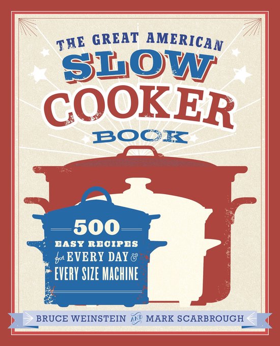 The Great American Slow Cooker Book - cover