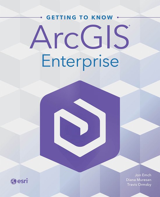 Getting to Know- Getting to Know ArcGIS Enterprise - cover
