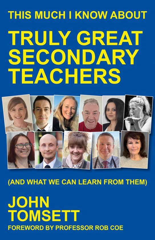 This Much I Know About Truly Great Secondary Teachers - cover