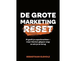 De Grote Marketing Reset