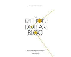 The Million Dollar Blog